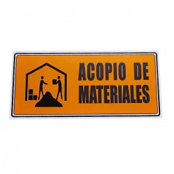 Señal Acopio De Materiales...